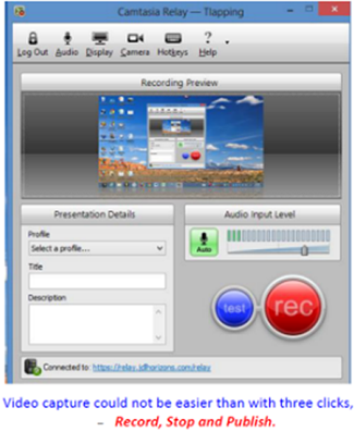 Eduvision Relay offers quick and easy 3 click capture and publishing of your videos